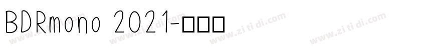 BDRmono 2021字体转换
